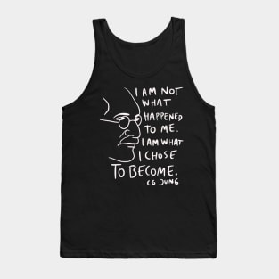 CG Jung Quote - I Am Not What Happened To Me Tank Top